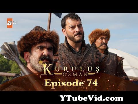 View Full Screen: kurulus osman urdu season 4 episode 74.jpg